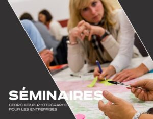 Photos de Séminaires d'Entreprises, de Team Building. Photographe Institutionnel pour les Entreprises.