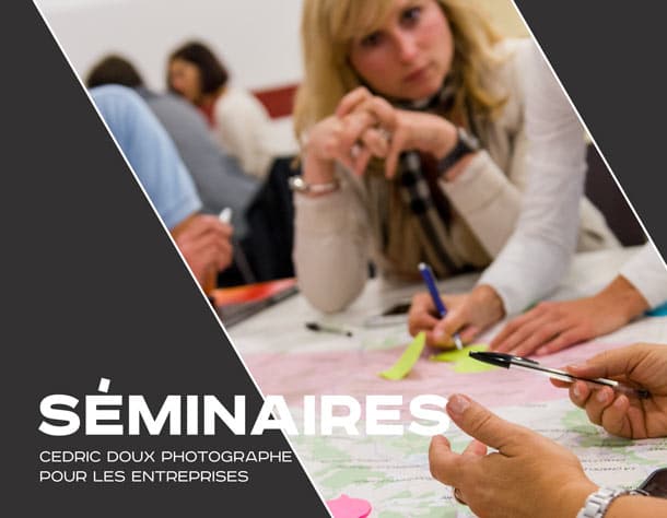 Photos de Séminaires d'Entreprises, de Team Building. Photographe Institutionnel pour les Entreprises.